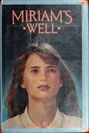 Cover of: Miriam's well by Lois Ruby