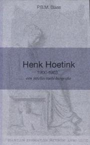 Cover of: Henk Hoetink (1900-1963), een intellectuele biografie