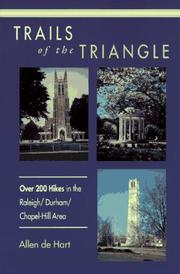 Cover of: Trails of the Triangle: over 200 hikes in the Raleigh/Durham/Chapel Hill area