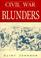 Cover of: Civil War blunders