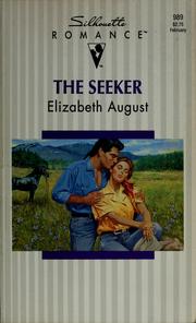Cover of: The seeker by Elizabeth August
