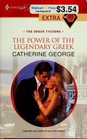 The Power of the Legendary Greek by Catherine George