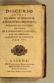 Cover of: Discurso acerca do modo de fomentar a industria do povo by Campomanes, Pedro Rodríguez conde de