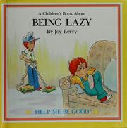 A children's book about being lazy by Joy Berry