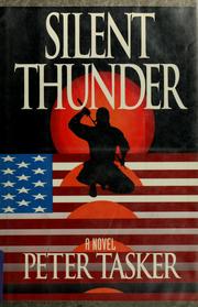 Cover of: Silent thunder by Peter Tasker