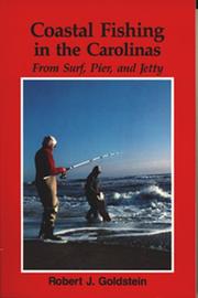 Cover of: Coastal fishing in the Carolinas by Robert J. Goldstein