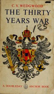 The Thirty Years War by C.V. Wedgwood