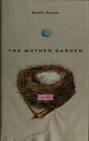 Cover of: The mother garden: stories
