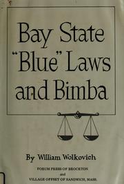 Cover of: Bay State "blue" laws and Bimba by William Wolkovich-Valkavičius