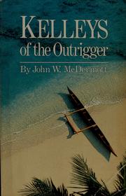 Cover of: Kelleys of the Outrigger by John W. McDermott