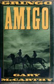 Cover of: The gringo amigo