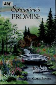 Cover of: Springtime's promise by Carrie Bender