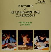 Cover of: Towards a reading-writing classroom by Andrea Butler