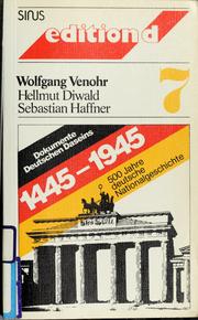 Cover of: Dokumente deutschen Daseins: 500 Jahre deutsche Nationalgeschichte, 1445-1945