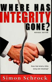 Cover of: Where Has Integrity Gone?: with study questions