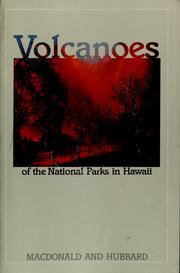 Cover of: Volcanoes of the national parks in Hawaii by Gordon Andrew Macdonald