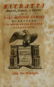 Cover of: Ritratti poetici, storici, e critici di varj moderni uomini di lettere