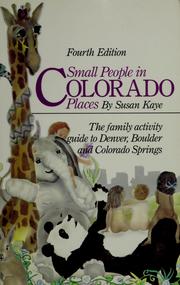 Cover of: Small people in Colorado places by Susan Kaye