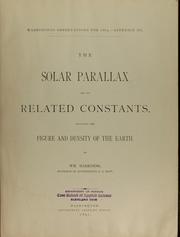 Cover of: The solar parallax and its related constants by William Harkness