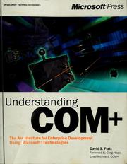 Cover of: Understanding COM+: the architecture for enterprise development using Microsoft technologies