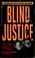 Cover of: Blind justice