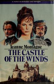 Cover of: The castle of the winds by Jeanne Montague