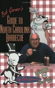 Cover of: Bob Garner's Guide to North Carolina Barbecue by Bob Garner