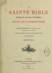 Cover of: La Sainte Bible: ancien et nouveau testāment : recit et commentaire