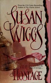 The hostage by Susan Wiggs