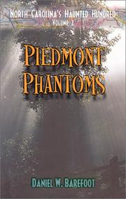 Cover of: Piedmont Phantoms (North Carolina's Haunted Hundred, Volume 2) by Daniel W. Barefoot