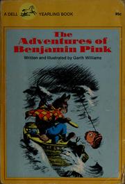 Cover of: The adventures of Benjamin Pink by Garth Williams