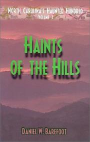 Cover of: Haints of the Hills (North Carolina's Haunted Hundred) by Daniel W. Barefoot