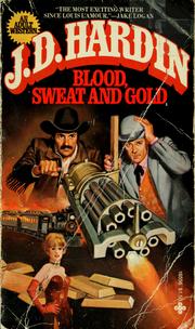 Cover of: Blood, Sweat and Gold