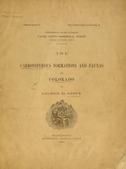 Cover of: The Carboniferous formations and faunas of Colorado by George Herbert Girty