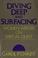 Cover of: Diving deep and surfacing