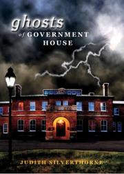 Ghosts of Government House by Judith Silverthorne