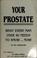 Cover of: Your prostate