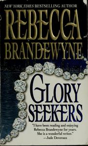 Cover of: Glory seekers by Rebecca Brandewyne