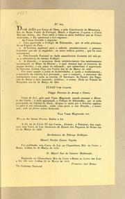 Cover of: Dom João por grąca de Deos, e pela Constituįcão da Monarquia, Rei do Reino Unido de Portugal, Brazil, e Algarves, d'aquem e d'além mar em Africa, etc: Fąco saber a todos os meus subditos que as Cortes decretárão, a Eu sanccionei a lei seguinte: As Cortes decretão o sequinte: 1. Fica approvado o Collegio de Educandas, que se acha principiando na capital do Pará. 2. O governo applicará para o referido estabelecimento o primeiro convento que alli se supprimir, ou outro edificio publico, que for mais conveniente ..