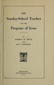 Cover of: The Sunday-school teacher and the program of Jesus