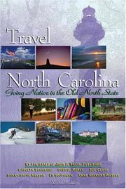 Cover of: Travel North Carolina by by the staff of John F. Blair, Publisher, Carolyn Sakowski ... [et al.].