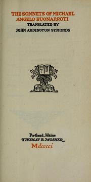 Cover of: The sonnets of Michael Angelo Buonarroti by Michelangelo Buonarroti