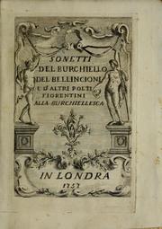 Cover of: Sonetti del Burchiello, del Bellincioni e d'altri poeti fiorentini alla Burchiellesca by Burchiello