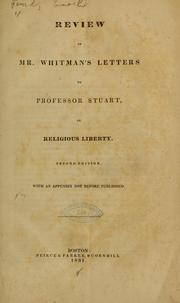 Cover of: Review of Mr. Whitman's letters to Professor Stuart, on religious liberty
