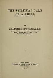 Cover of: The spiritual care of a child