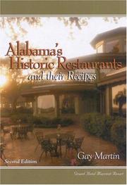 Cover of: Alabama's Historic Restaurants and Their Recipes (Historic Restaurants)