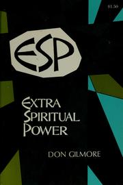 Extra spiritual power by G. Don Gilmore