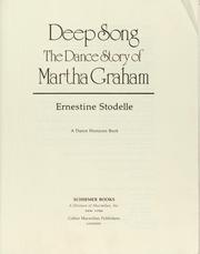 Cover of: Deep song: the dance story of Martha Graham