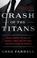 Cover of: Crash of the Titans