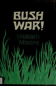 Bush war! by Moore, William